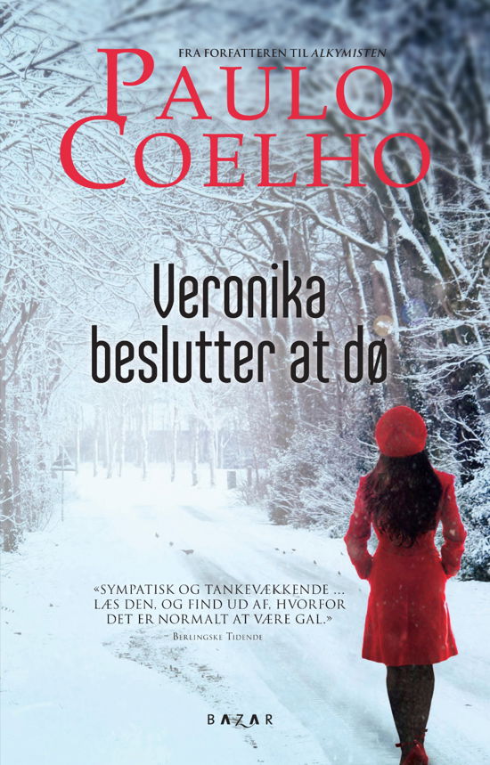 Cover for Paulo Coelho · Veronika beslutter at dø (Paperback Bog) [1. udgave] [Paperback] (2012)