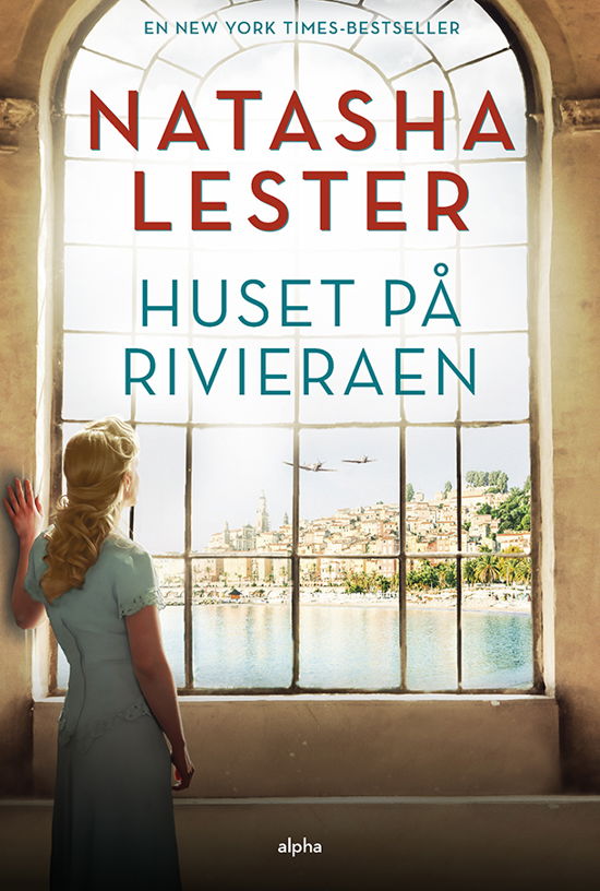 Cover for Natasha Lester · Huset på Rivieraen (Innbunden bok) [1. utgave] (2022)