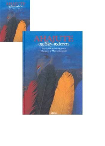 Cover for Vladimír Hulpach · Ahajute og Sky-æderen (Bound Book) [1st edition] [Indbundet] (1996)