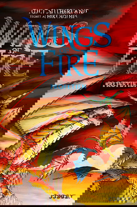 Wings of Fire 1: Wings of Fire 1: Profetien - Tui T. Sutherland - Livros - Cobolt - 9788775881666 - 29 de agosto de 2025