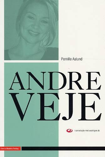 Cover for Pernille Aalund · Andre veje (Book) [1.º edición] (2003)
