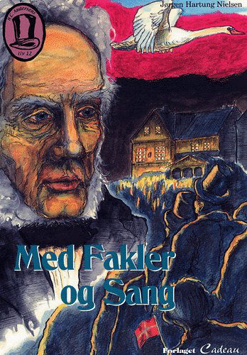 Cover for Jørgen Hartung Nielsen · Med fakler og sang (Sewn Spine Book) [1st edition] (2004)