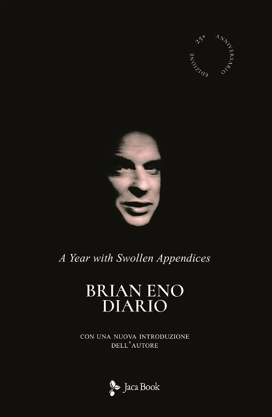 Cover for Brian Eno · Diario. A Year With Swollen Appendices (Bok)