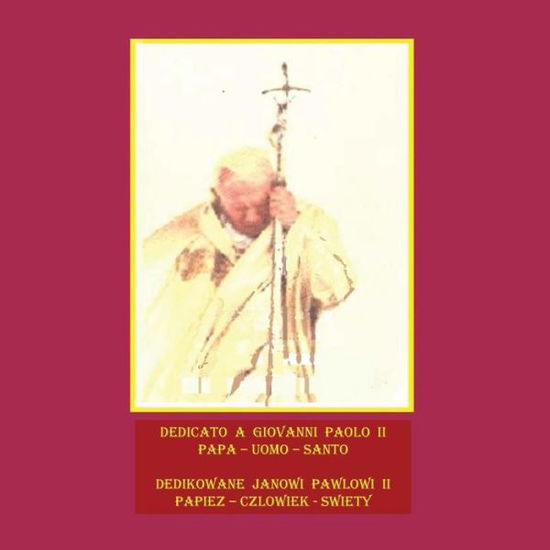 Cover for Salvatore Giuliano Franco · Dedicato a Giovanni Paolo II (Paperback Book) (2014)