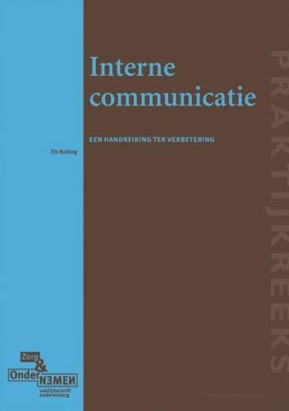 Interne Communicatie - Annetta Bits - Bøger - Springer - 9789031328666 - 24. marts 2000