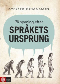 Cover for Sverker Johansson · På spaning efter språkets ursprung (ePUB) (2019)