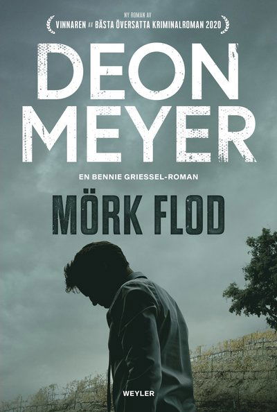 Mörk flod - Deon Meyer - Books - Weyler Förlag - 9789127177666 - June 10, 2022