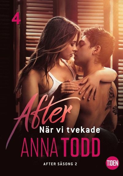 Cover for Anna Todd · After - När vi tvekade: After S2A4 När vi tvekade (ePUB) (2019)