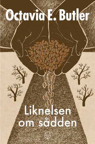 Cover for Octavia E. Butler · Jordfrö: Liknelsen om sådden (Book) (2019)