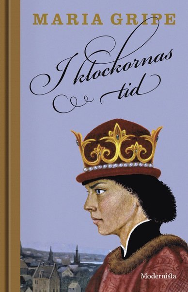 Cover for Maria Gripe · I klockornas tid (Innbunden bok) (2017)