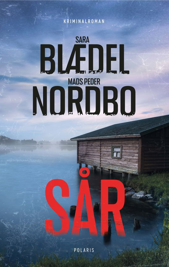 Cover for Mads Peder Nordbo Sara Blaedel · Sår (Paperback Book) (2024)