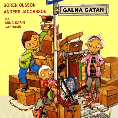 Galna gatan: Galna gatan - Sören Olsson - Audiobook - Barnbolaget - 9789188327666 - 2 października 2019