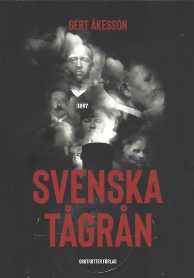 Gert Åkesson · Svenska tågrån (Bog) (2019)