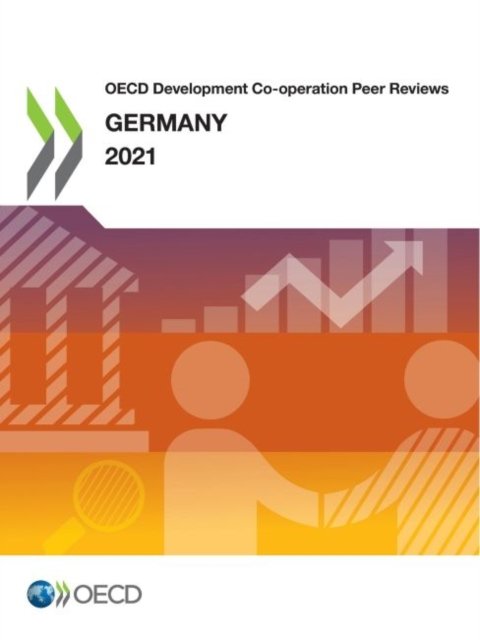 Germany 2021 - Organisation for Economic Cooperation and Development: Development Assistance Committee - Books - Organization for Economic Co-operation a - 9789264320666 - July 1, 2021