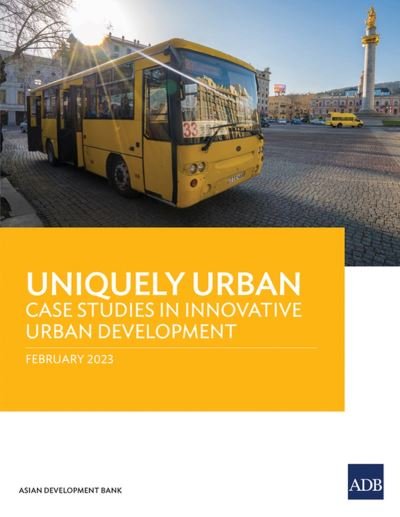Cover for Asian Development Bank · Uniquely Urban (Bok) (2023)