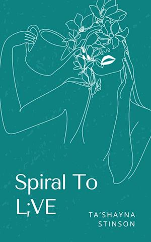 Cover for Ta'shayna Stinson · Spiral To L; VE (Book) (2023)