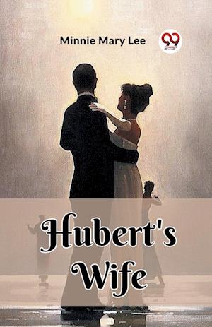 Cover for Minnie Mary Lee · Hubert's Wife (Edition2023) (Paperback Book) (2024)