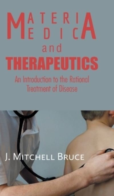 Cover for J Bruce Mitchell · Materia medica and THERAPEUTICS (Hardcover Book) (2021)