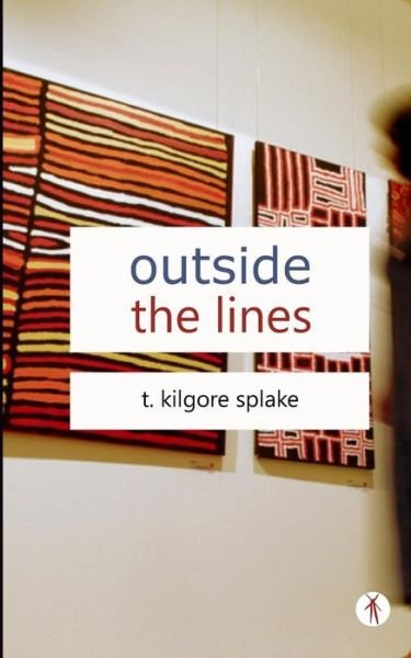 Cover for T Kilgore Splake · Outside the Lines (Pocketbok) (2019)