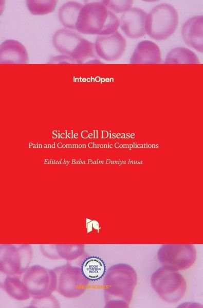 Cover for Baba P D Inusa · Sickle Cell Disease: Pain and Common Chronic Complications (Gebundenes Buch) (2016)