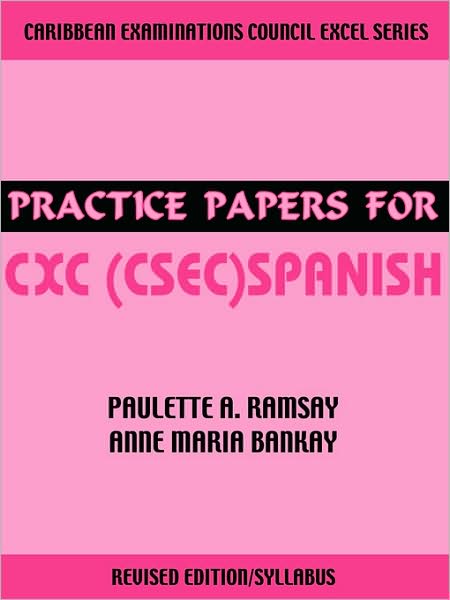 Cover for Anne Maria Bankay · Practice Papers for Cxc (Csec) Spanish (Paperback Book) [Spanish edition] (2009)