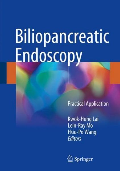 Cover for Biliopancreatic Endoscopy: Practical Application (Hardcover Book) [1st ed. 2018 edition] (2018)