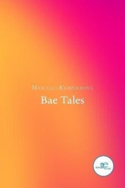 Cover for Michaela Kedzuchova · BAE TALES - Draw Spaces (Paperback Bog) (2023)