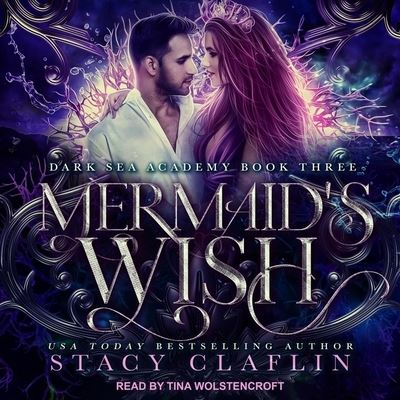 Mermaid's Wish - Stacy Claflin - Musiikki - Tantor Audio - 9798200261666 - tiistai 14. huhtikuuta 2020