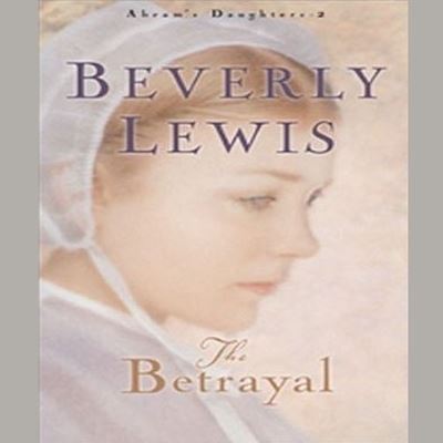 Cover for Beverly Lewis · Betrayal (CD) (2010)