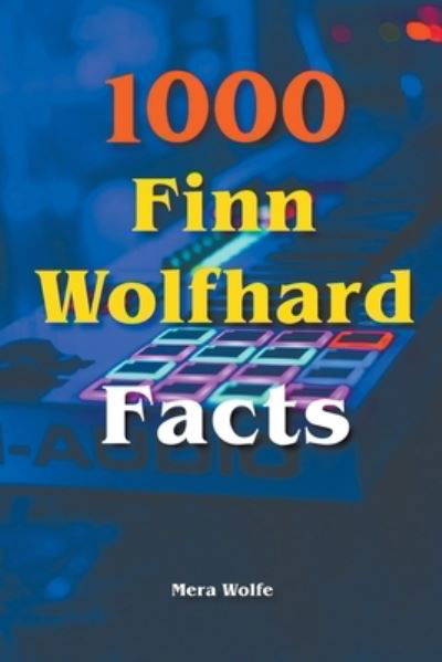 1000 Finn Wolfhard Facts - Mera Wolfe - Kirjat - Mera Wolfe - 9798201644666 - tiistai 24. elokuuta 2021