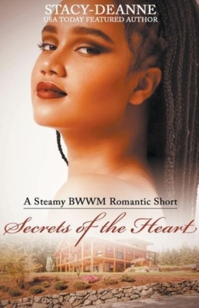 Cover for Stacy-Deanne · Secrets of the Heart (Paperback Book) (2022)