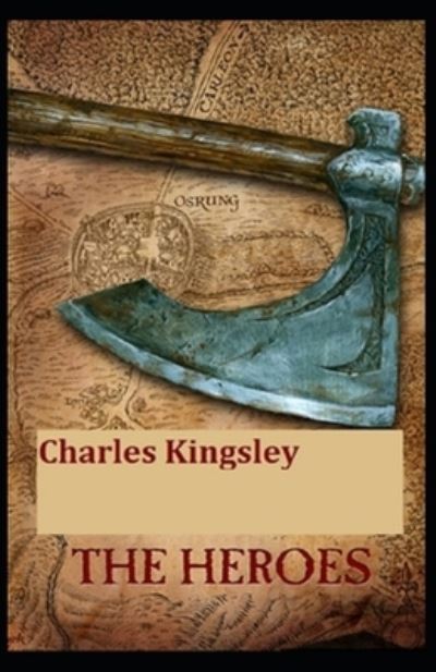 Cover for Charles Kingsley · Heroes by Charles Kingsley (N/A) [Illustrated edition] (2021)