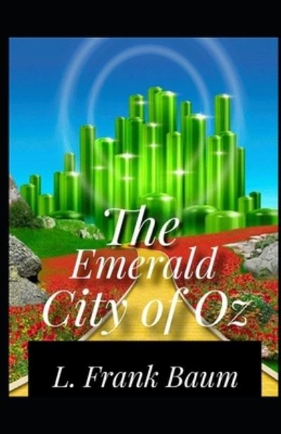 Cover for Lyman Frank Baum · Emerald City of Oz: (Paperback Book) [Illustrated edition] (2021)