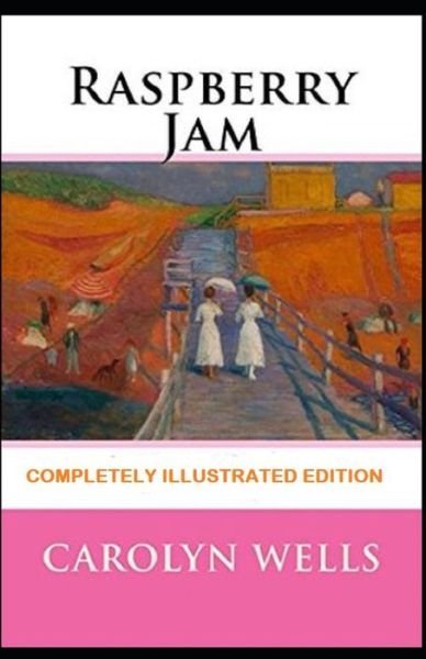 Cover for Carolyn Wells · Raspberry Jam (Paperback Bog) (2021)
