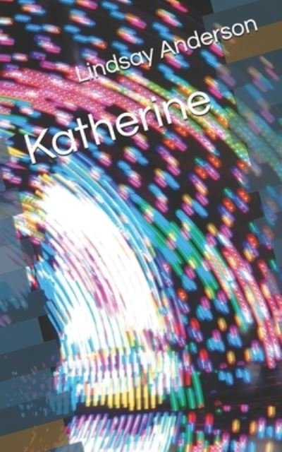 Cover for Lindsay Anderson · Katherine (Pocketbok) (2020)