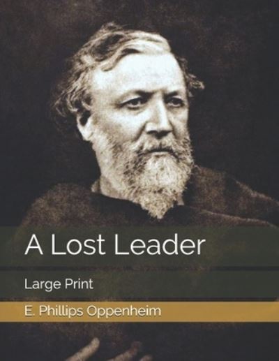 Cover for E Phillips Oppenheim · A Lost Leader (Pocketbok) (2021)