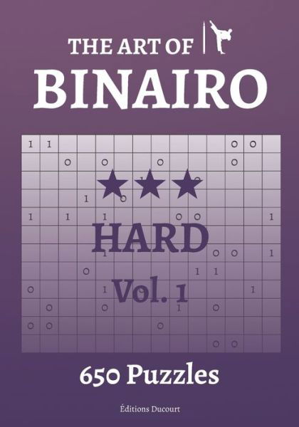 Cover for Editions Ducourt · The Art of Binairo Hard Vol.1 - The Art of Binairo (Paperback Book) (2020)