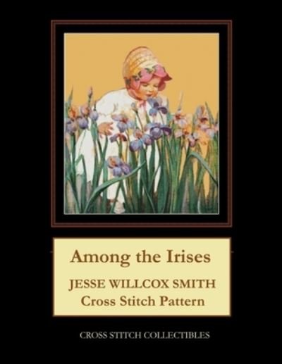 Cover for Kathleen George · Among the Irises: Jesse Willcox Smith (Paperback Bog) (2021)