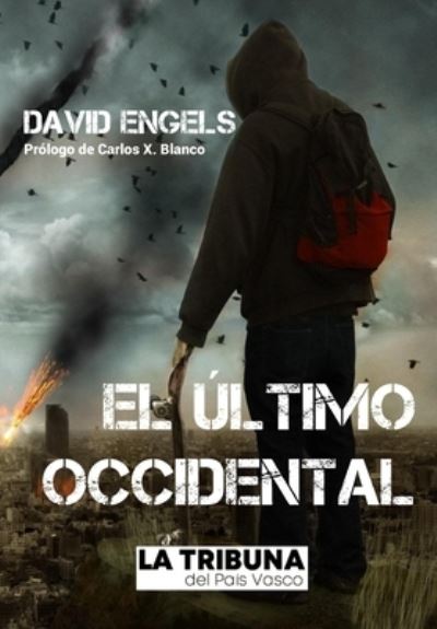 Cover for David Engels · El ultimo occidental (Paperback Book) (2021)