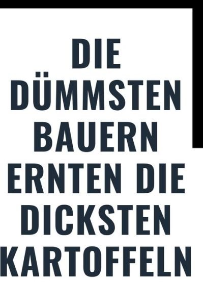 Cover for Für Deutsche Kürzung Notizbuch · Die dummsten Bauern (Paperback Bog) (2020)