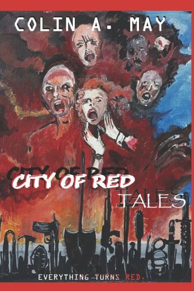 Cover for Colin A May · City of Red TALES (Paperback Book) (2020)