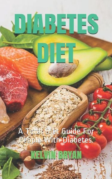 Cover for Kelvin Bryan · Diabetes Diet (Paperback Book) (2020)