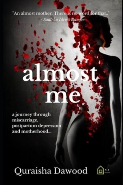 Cover for Quraisha Dawood · Almost Me (Paperback Book) (2020)