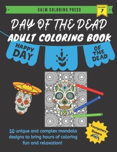 Cover for Calm Coloring Press · Day Of The Dead Adult Coloring Book (Pocketbok) (2020)