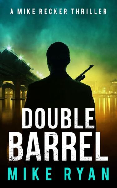 Cover for Mike Ryan · Double Barrel (Pocketbok) (2021)