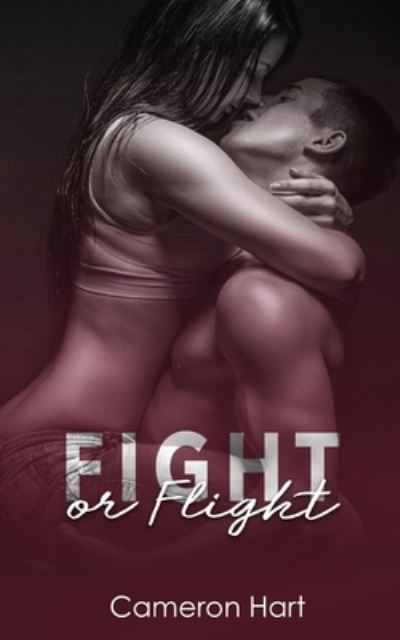 Cover for Cameron Hart · Fight or Flight (Paperback Book) (2021)