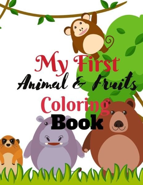 Cover for Odhommo Publications · Animal &amp; Fruit Coloring Book: Animals, Fruits, Alphabets Coloring Book with Letter tracing for Girls and Boys Ages 4-8, Children Activity Book for Kindergarten and Preschools, Early Learning Educational Books (Paperback Bog) (2021)