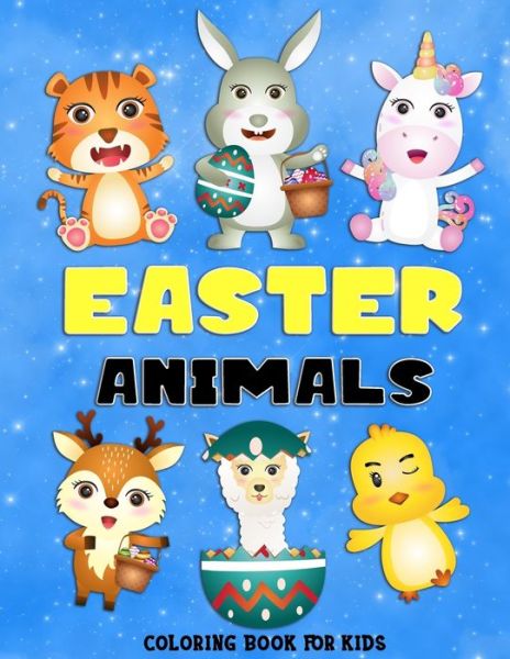 Cover for Eva Maria · Easter Animals Coloring Book For Kids (Paperback Book) (2021)