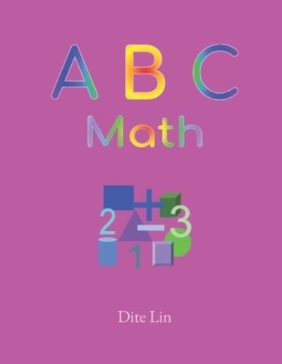 Cover for Dite Lin · ABC Math (Paperback Book) (2021)