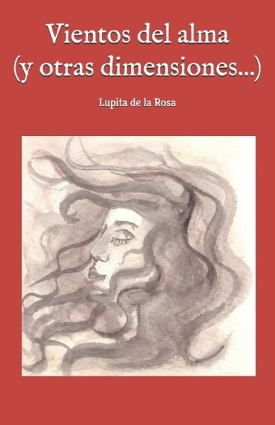 Cover for Lupita de la Rosa · Vientos del alma (Paperback Bog) (2021)